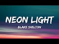Blake Shelton - Neon Light (Lyrics)
