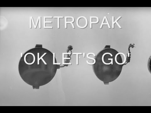METROPAK - OK Let's Go
