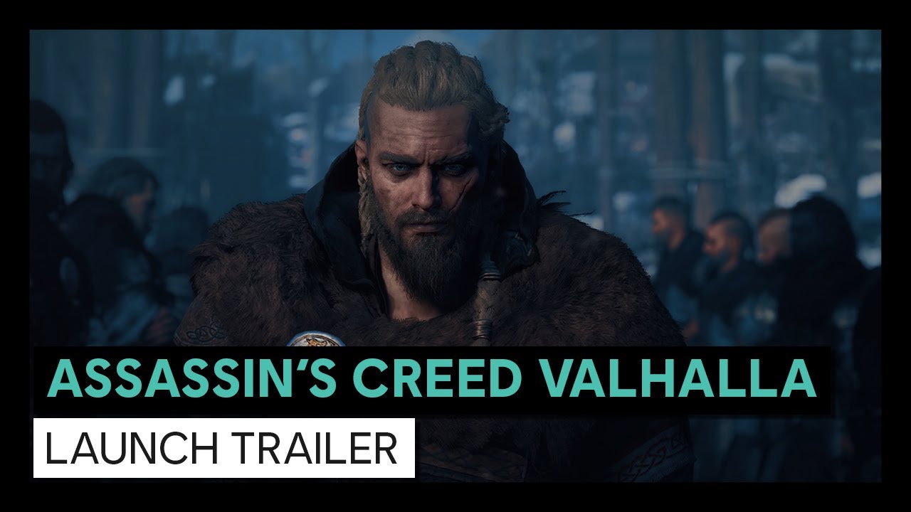 ASSASSIN'S CREED VALHALLA: LAUNCH TRAILER - YouTube