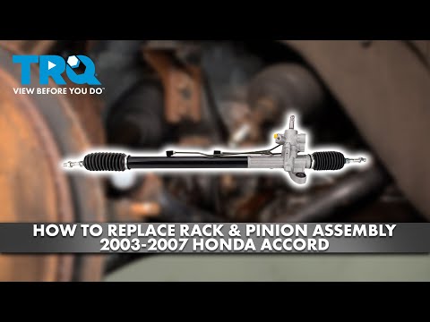 How to Replace Rack & Pinion Assembly 2003-2007 Honda Accord