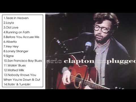 Eric Clapton - Unplugged (Full Album 1992)