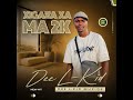 XIGAZA XA MA 2K Dee L Kid MuziQk