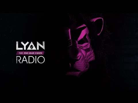 DJ LYAN - Radio (Lyric Video) ft. King Majik & Bawse