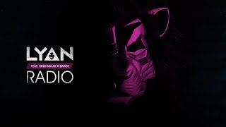 DJ LYAN - Radio (Lyric Video) ft. King Majik & Bawse