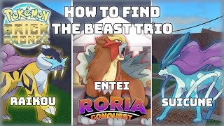 How to find ENTEI, SUICUNE, & RAIKOU in Pokemon Brick Bronze!