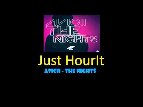 Avicii - The Nights [HOUR VERSION]