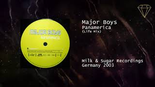 Major Boys - Panamerica (Life Mix)