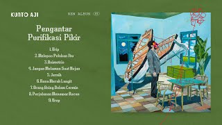 Download lagu Kunto Aji - Pengantar Purifikasi Pikir (Full Album) mp3 Download lagu Kunto Aji - Pengantar Purifikasi Pikir (Full Album) mp3