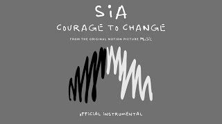 Download lagu Sia Courage to Change... mp3
