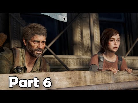 THE LAST OF US REMAKE - PS5 Walkthrough Gameplay Part 6 - Trust (FULL GAME) Grounded Difficulty