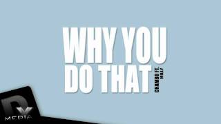 DYMedia | Chambo Ft. Milly - Why You Do That [Audio] + Download Link