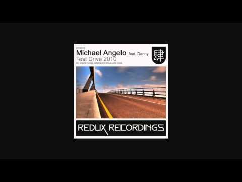 Michael Angelo feat. Danny - Test Drive 2010 (BVibes Remix)