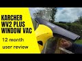 Karcher WV2 Plus Window Vacuum 12 month user review