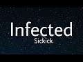 Sickick Infected Slowed Lyrics