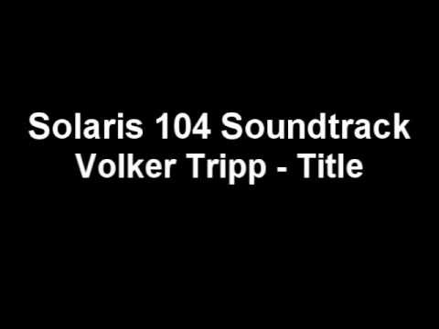 Volker Tripp - Title (Solaris 104 OST)