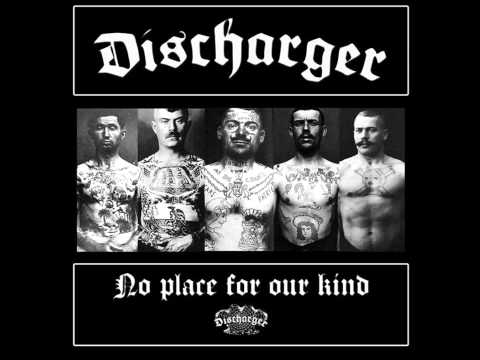Discharger - No place for our kind