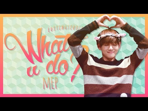 [★eS] What U Do? || MEP