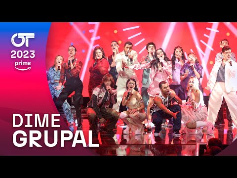 “DIME” - GRUPAL | GALA 3 | #OT2023