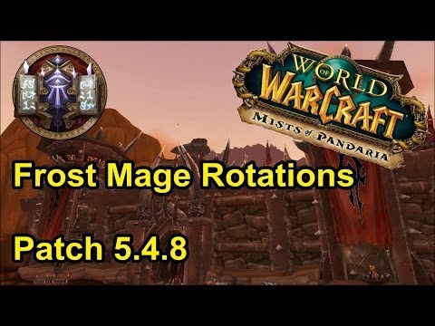 WoW - Patch 5.4.8 - How to open as a Frost Mage!