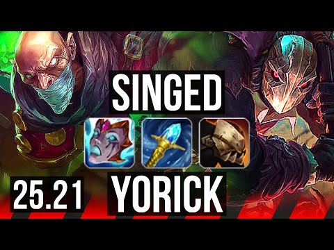 SINGED vs YORICK (TOP) | Rank 6 Singed, 12/3/21, 900+ games, Dominating | EUW Grandmaster | 25.21