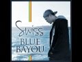 Swiss - blue bayou