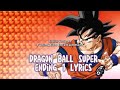 Dragon Ball Super Ending 1 Lyrics