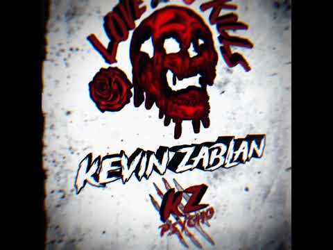 Kz Psycho - Love Kills ☠️♥️