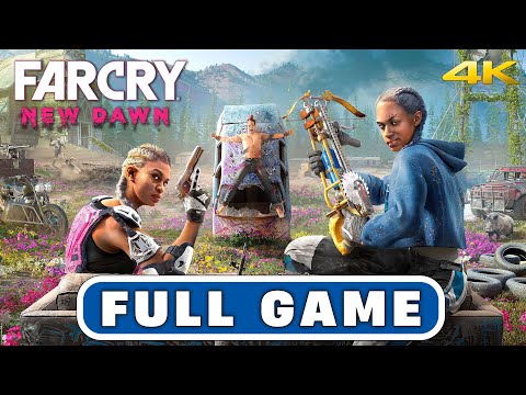 FAR CRY NEW DAWN (2019) - Full Game Walkthrough [4K 60FPS] (No Commentary)