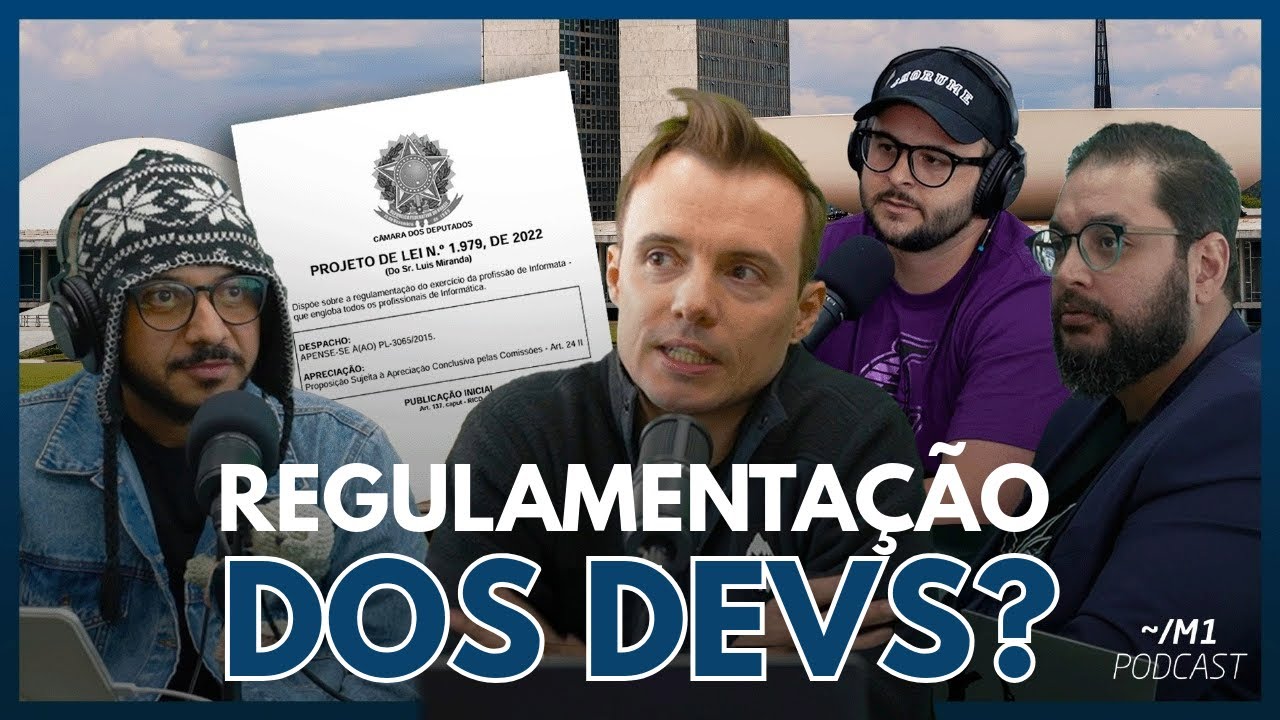 Os Devs vão ser regulamentados?! | ~/M1 Podcast