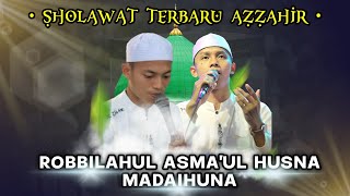Download lagu New Style Azzahir Terbaru 2023 Robbilahul Asma ul ... mp3