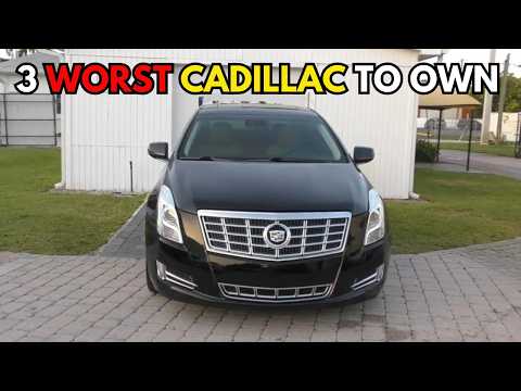 3 WORST & 4 BEST Cadillac vehicles to own