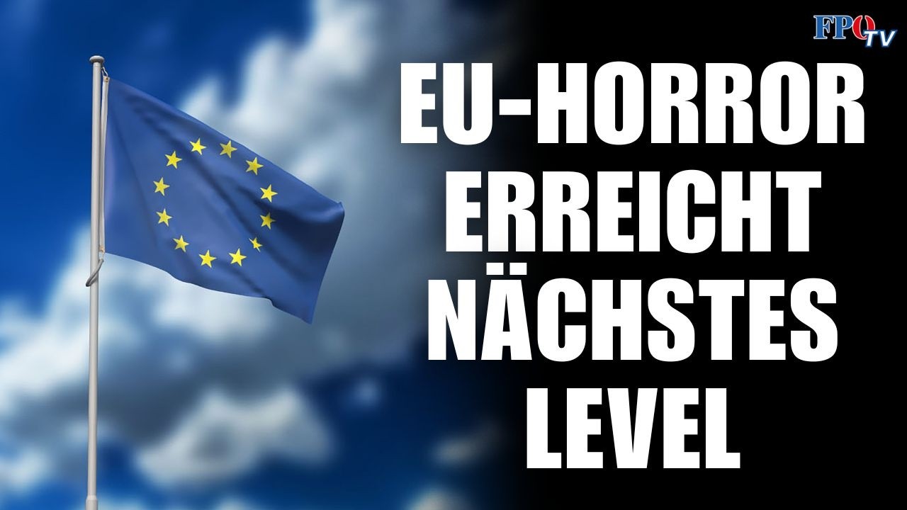 Wahnsinn: Aktuelle EU-Politik sprengt alle Grenzen!