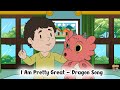I Am Pretty Great | Children's Song about Self-Esteem and Self-Confidence | My Dragon Books Song