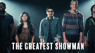 the greatest showman trailer (pentatonix edition)