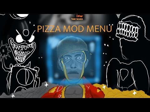(PATCHED) Showcase+Tutorial on the PIZZA MOD MENU (I’m back)