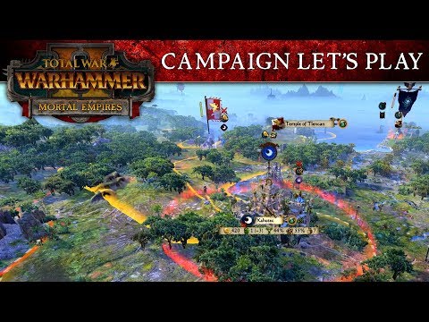 Total War: WARHAMMER 2 – Mortal Empires Campaign Let’s Play