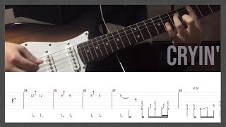 Aerosmtih - Cryin'  / Full guitar PRO TAB cover + SOLO / LESSON / TUTORIAL