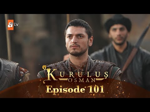 Kurulus Osman Urdu - Season 5 Episode 101