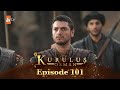 Kurulus Osman Urdu - Season 5 Episode 101