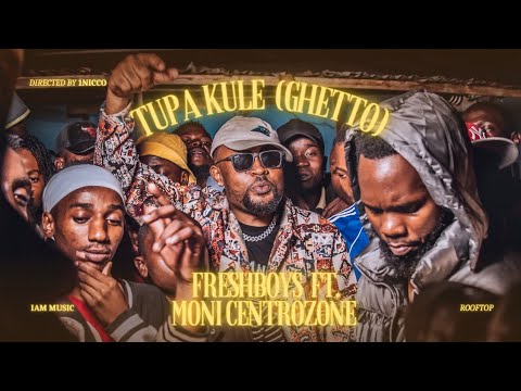 FreshBoys Feat. Moni Centrozone - Tupa Kule {Ghetto} (Official Video)