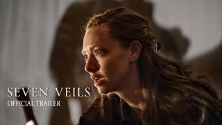 SEVEN VEILS | Official Trailer