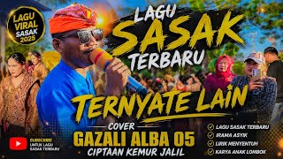 Download lagu LAGU SASAK TERBARU TERNYATE LAIN COVER GAZALI ALBA 05 PENCIPTA KEMUR JALIL mp3