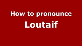 How to pronounce Loutaif