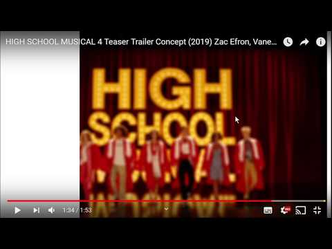 HIGH SCHOOL MUSICAL 4 Teaser Trailer Concept Zac Efron, Vanessa Hudgens