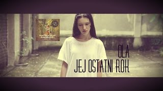Ola - Jej ostatni rok - AKUSTYCZNIE - Official Video
