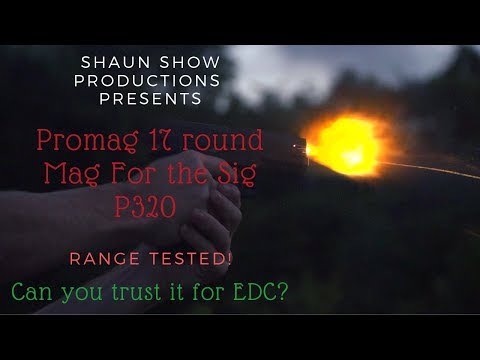 Promag 17 round 9mm mag for Sig Sauer P320 good for EDC?