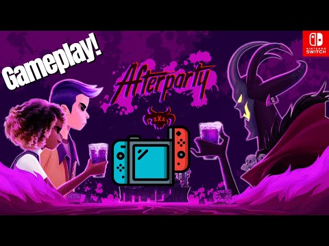 AFTER PARTY ON NINTENDO SWITCH GAMEPLAY! LETS PLAY PART 1