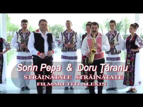 SORIN PEPA & DORU ŢARANU - STRĂINĂTATE, STRĂINĂTATE - NOU 2017