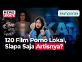 Mengungkap Rumah Produksi Yang Sudah Produksi 120 Film Porno Lokal