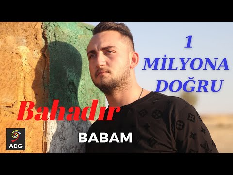 Bahadır - Babam (Düet Veysel Uluağaç